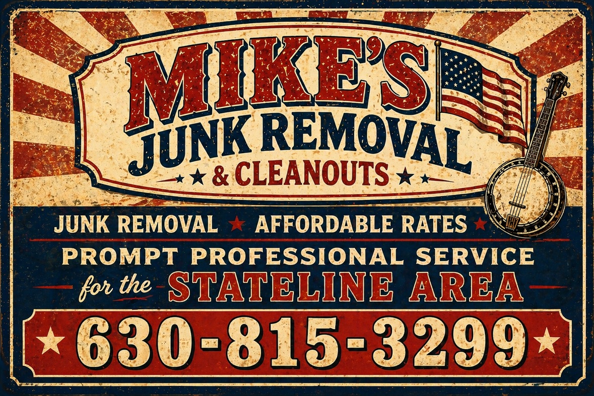 Mike's Junk Removal Stateline banjo sign
